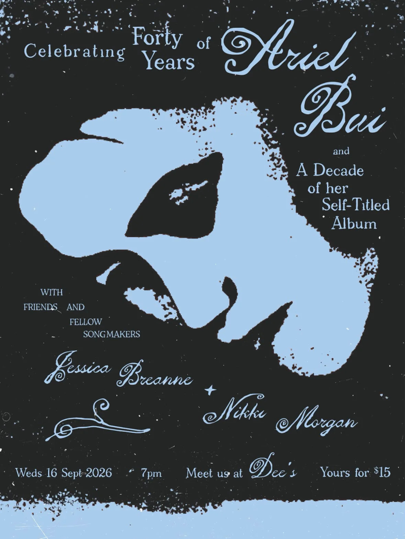 40 Years of Ariel Bui w/ Jessica Breanna & Nikki Morgan