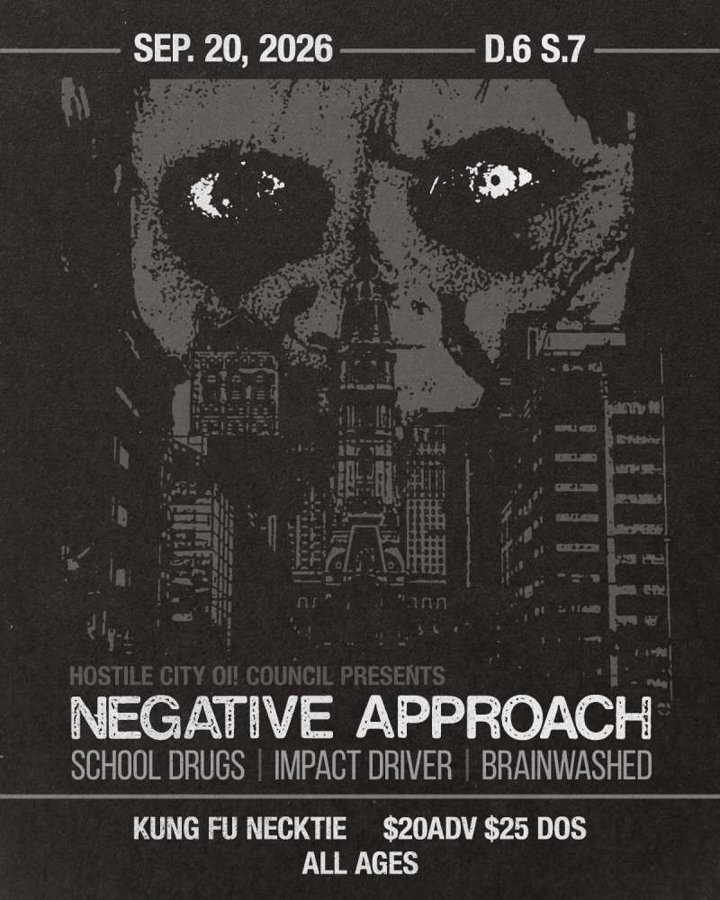 Negative Approach ~ School Drugs ~ Impact Driver ~ Brainwashed