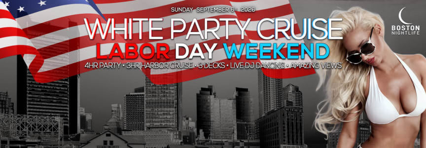 Boston Labor Day Sunday White Party Cruise