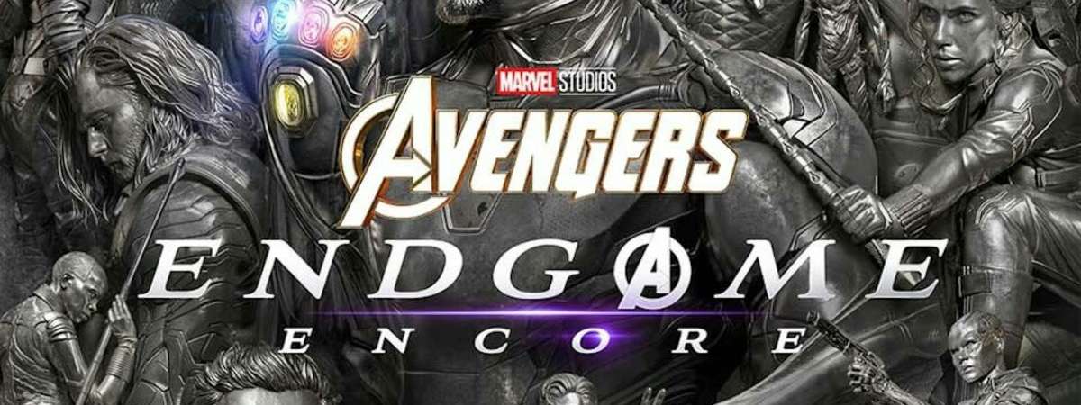 Avengers Endgame: Encore