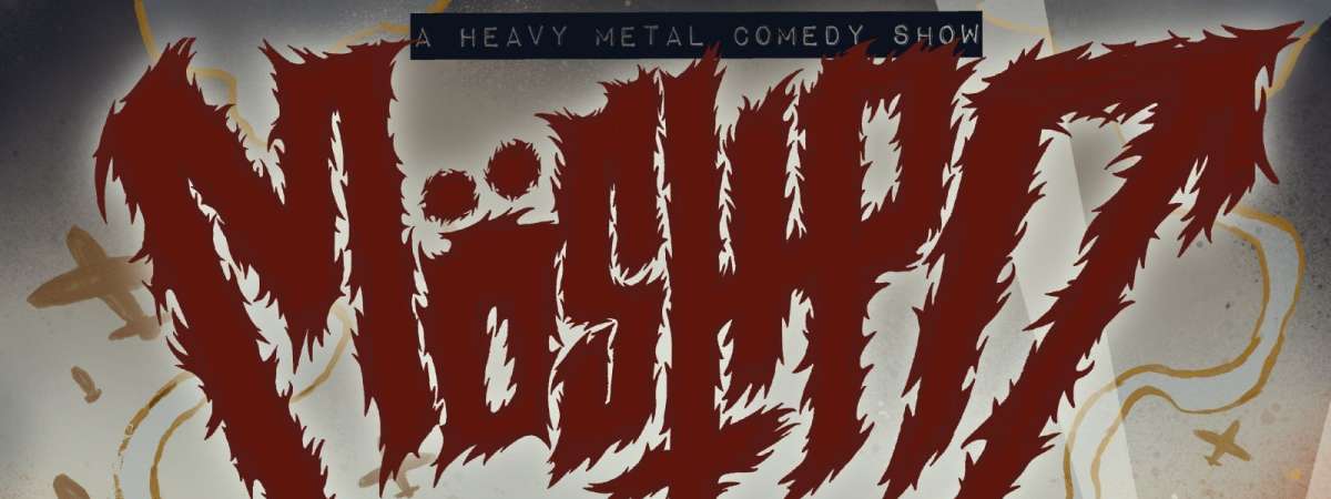 Mosh Pit: Comedy Inspired by Heavy Metal!