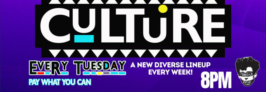 FOR THE CULTURE: A Tuesday Comedy Show for The Culture