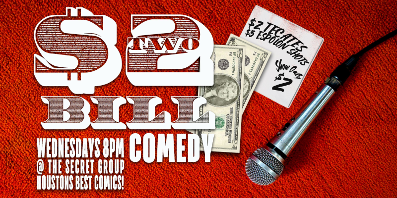 $2 BILL Two Dollar Comedy Show !