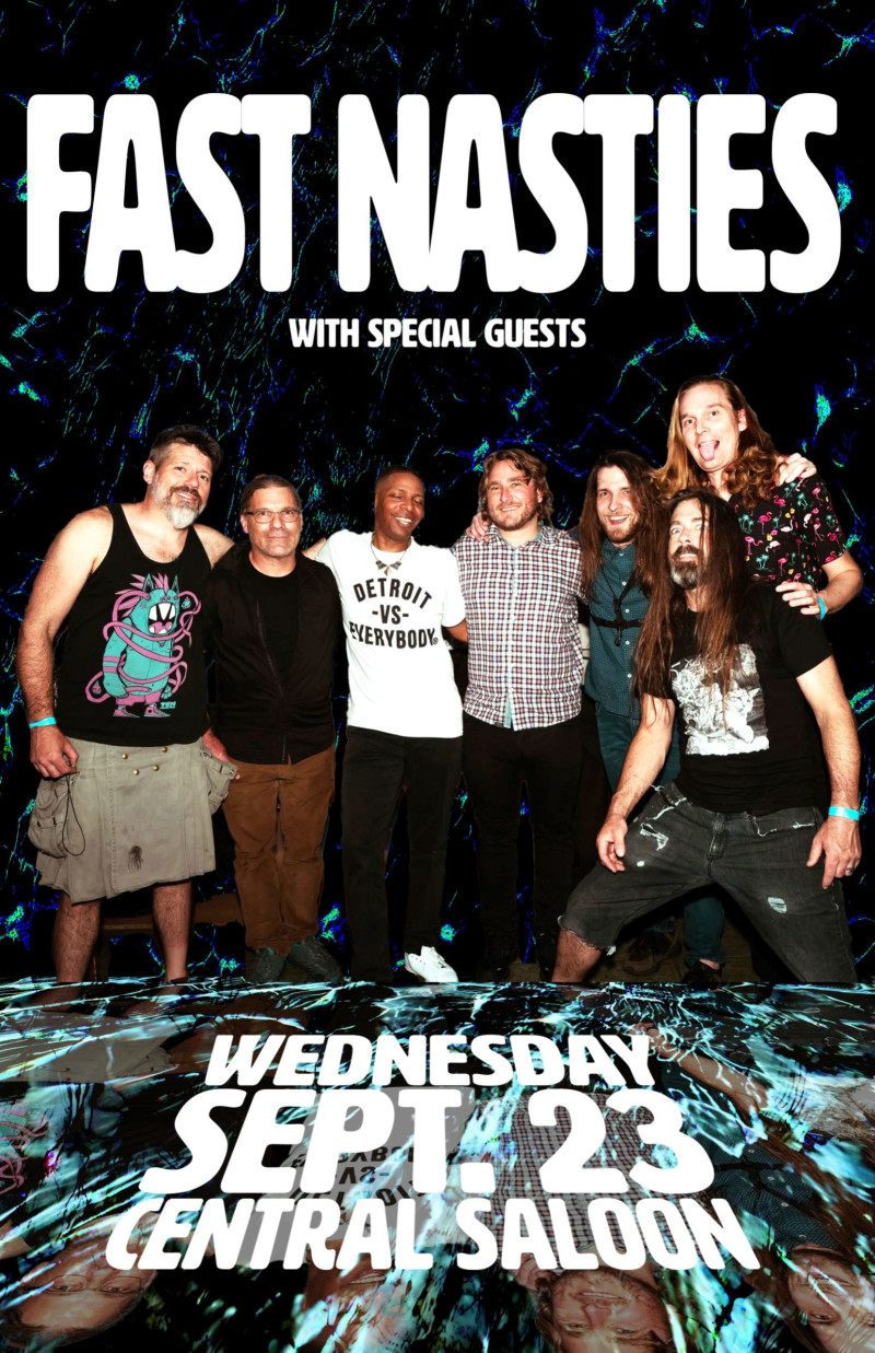 Fast Nasties w/ Special Guests