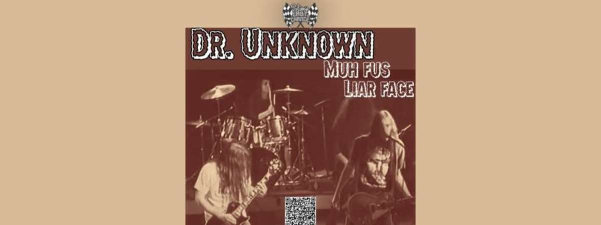 Dr. Unknown, The Muh Fuhs, Liar Face