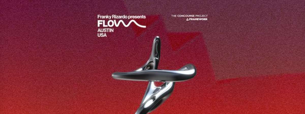 Franky Rizardo presents FLOW (Extended Set) | Austin