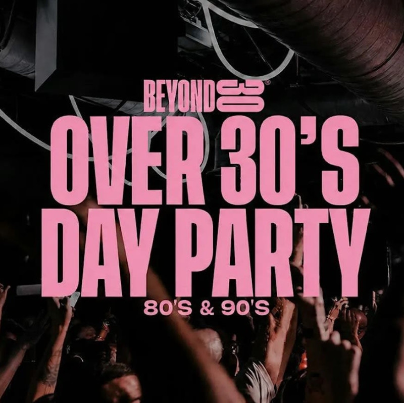 80s & 90s Over 30s Daytime Clubbing - Los Angeles
