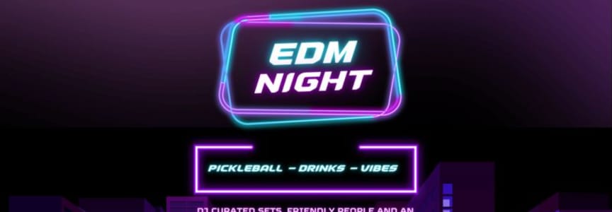Pickleland EDM Dance Pickleball Party