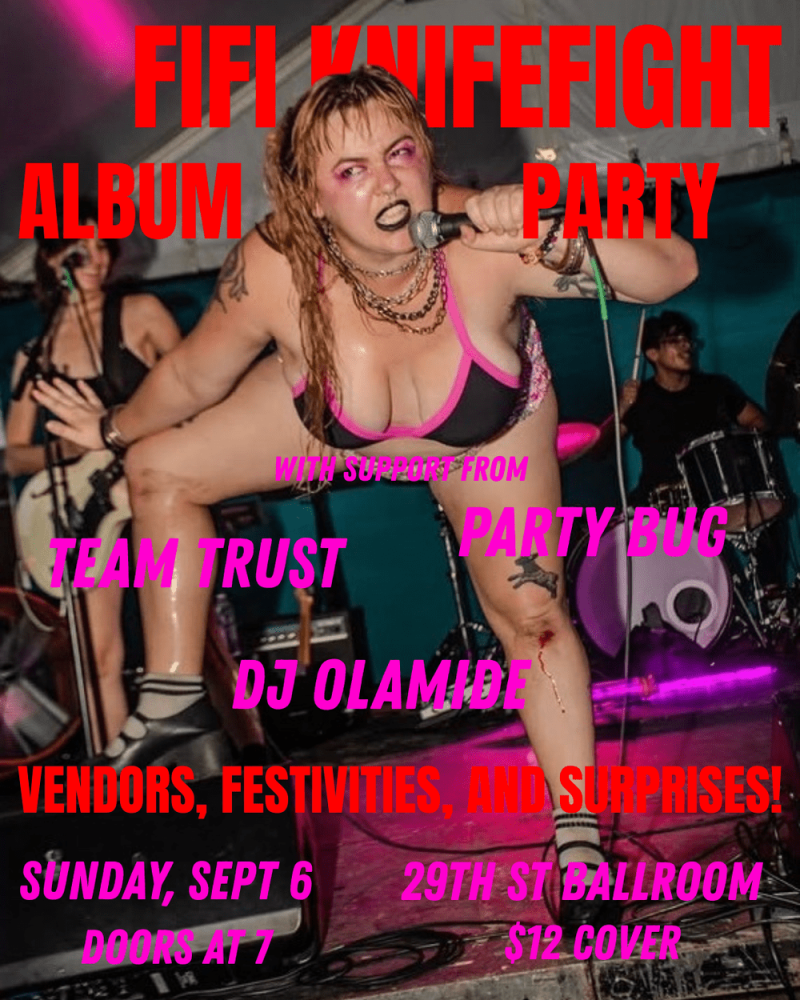 Fifi Knifefight Album Release Party!
