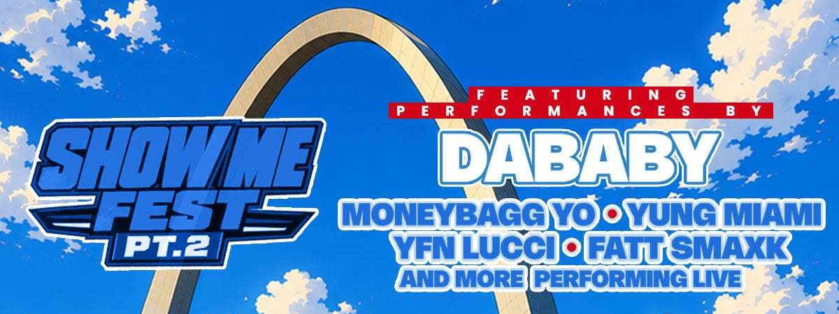 Show Me Fest PT. 2, Featuring DaBaby & Friends