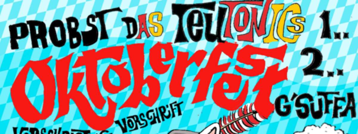 Arnocorps + The Teutonics (20th Anniversary show) + The Gum Tree Girls