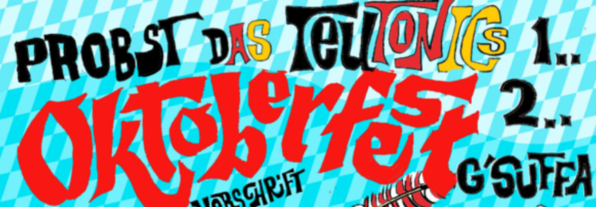 Arnocorps + The Teutonics (20th Anniversary show) + The Gum Tree Girls
