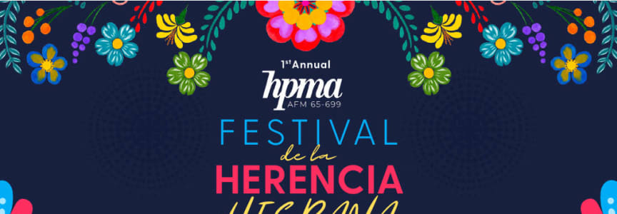 HPMA First Annual Festival de la Herencia Hispana