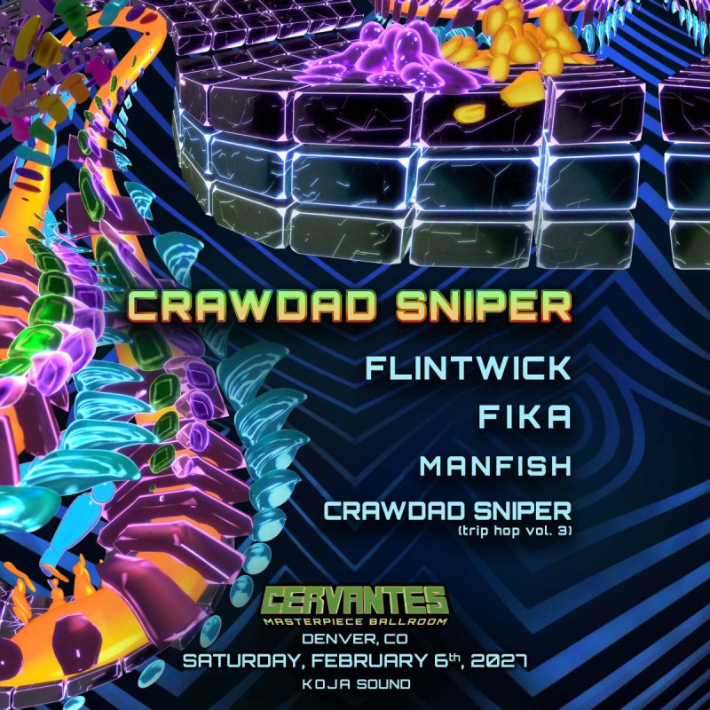 Crawdad Sniper w/ Flintwick, Fika, Manfish, Crawdad Trip hop