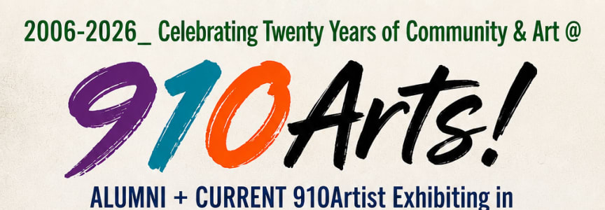 Celebrating 20 Years of Community & Art at 910Arts