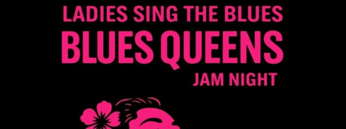 Ladies Sing The Blues: Blues Queens Jam Night