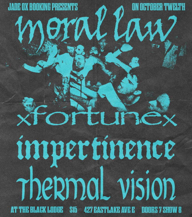 Moral Law, xfortunex, impertinence + more