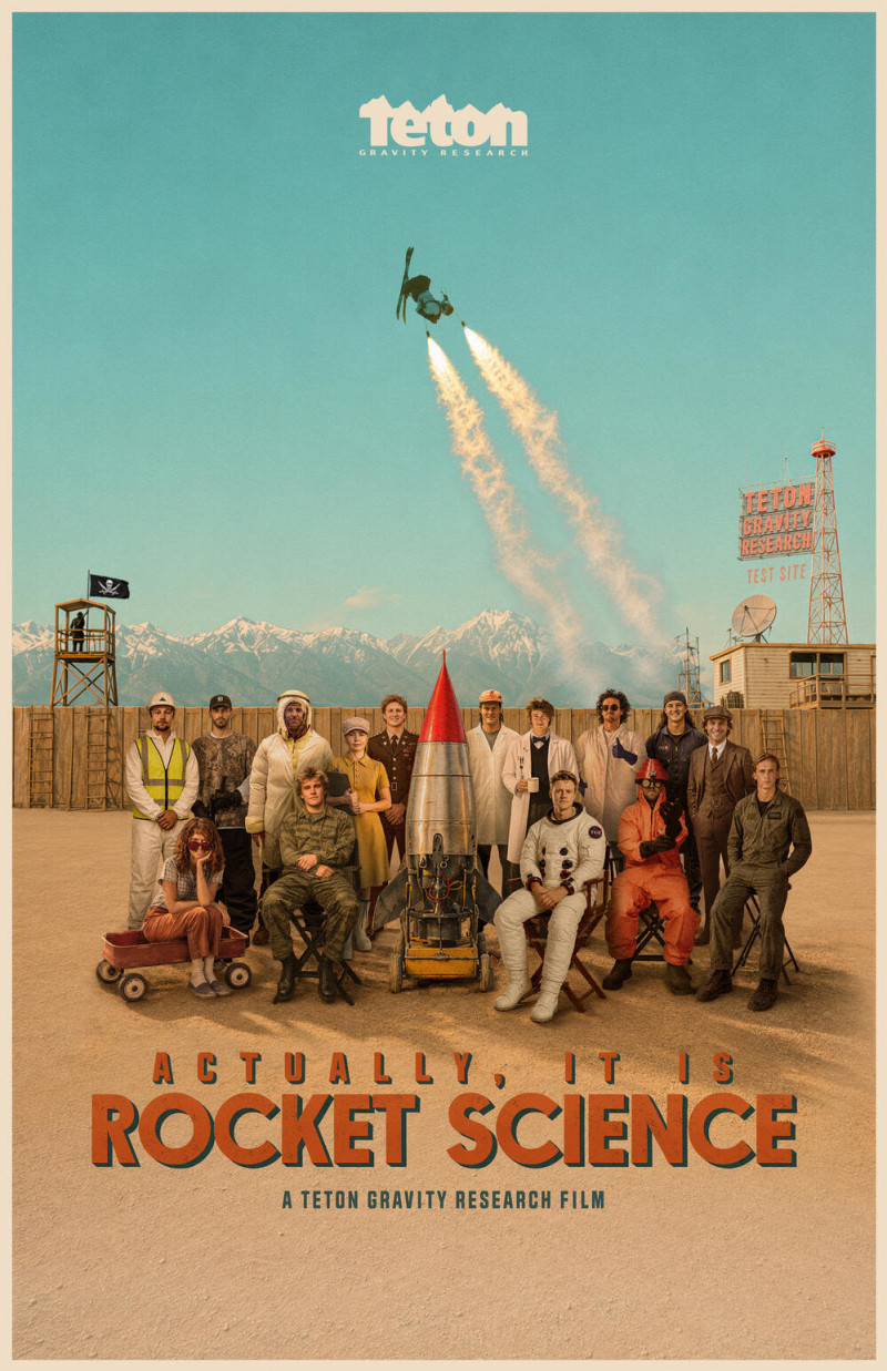 Teton Gravity Presents: Actually, It Is Rocket Science