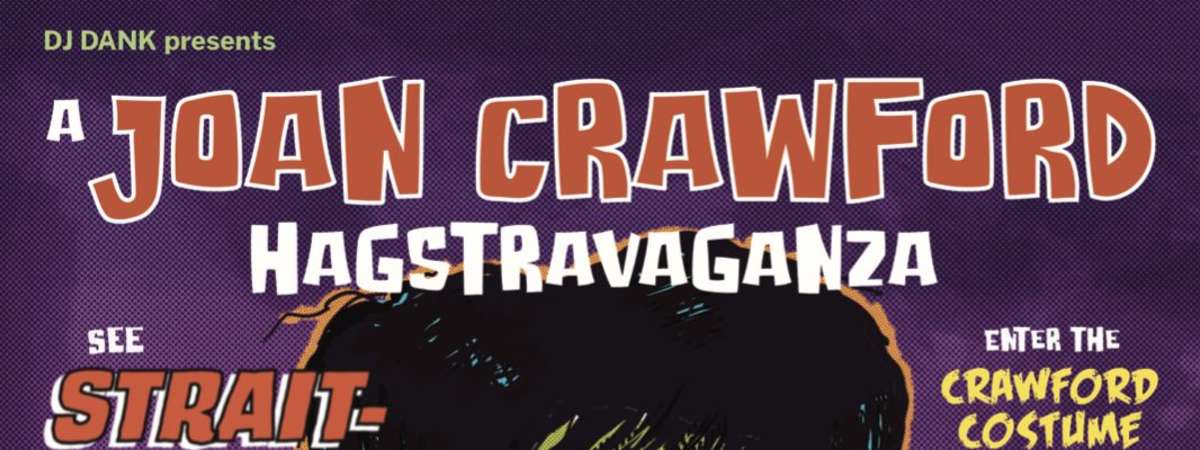 JOAN CRAWFORD in STRAIT-JACKET, A HAG-STRAVAGANZA at The Great Star Theater on Fri, Oct 2 at 7pm