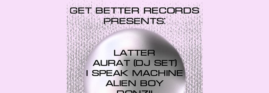 Get Better Records presents