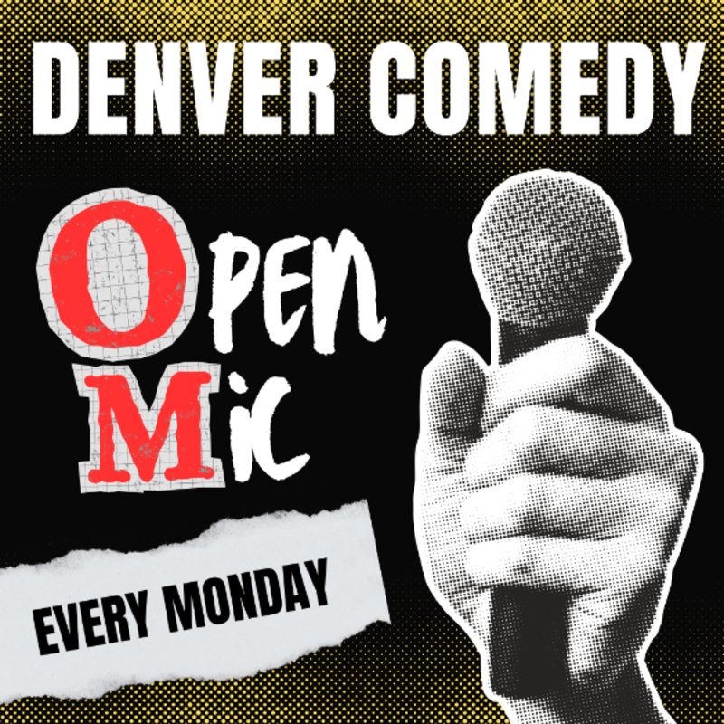 Denver Comedy Open Mic