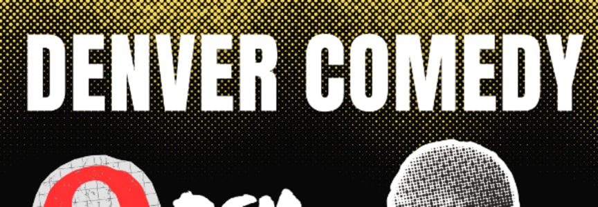 Denver Comedy Open Mic
