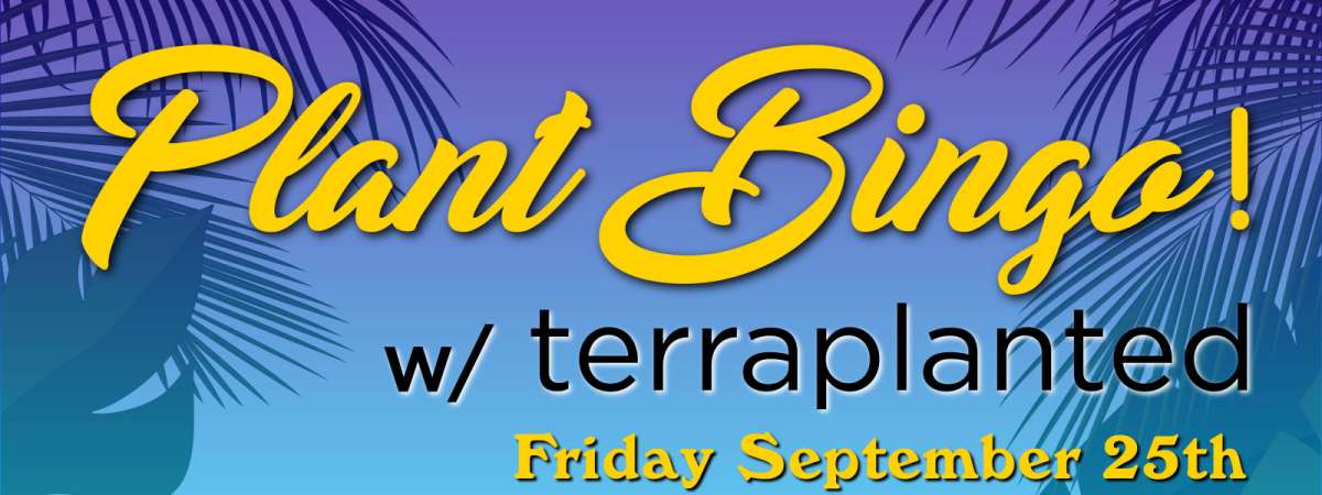 Plant Bingo w/ terraplanted!