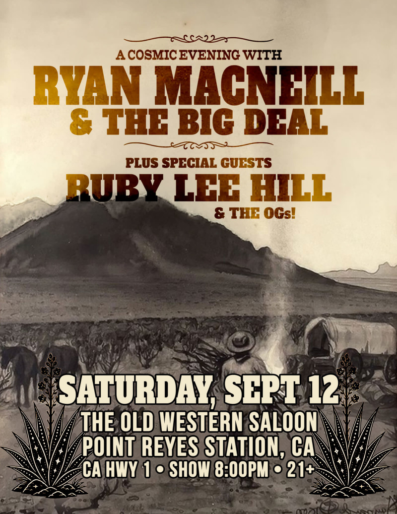 Ryan MacNeill & The Big Deal w/Ruby Lee Hill & The OGs