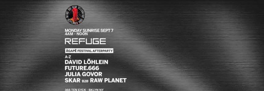 Refuge ÄGAPĒ Festival Afterparty