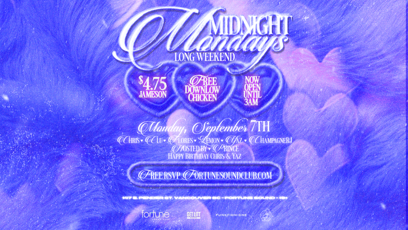 Midnight Mondays Long Weekend