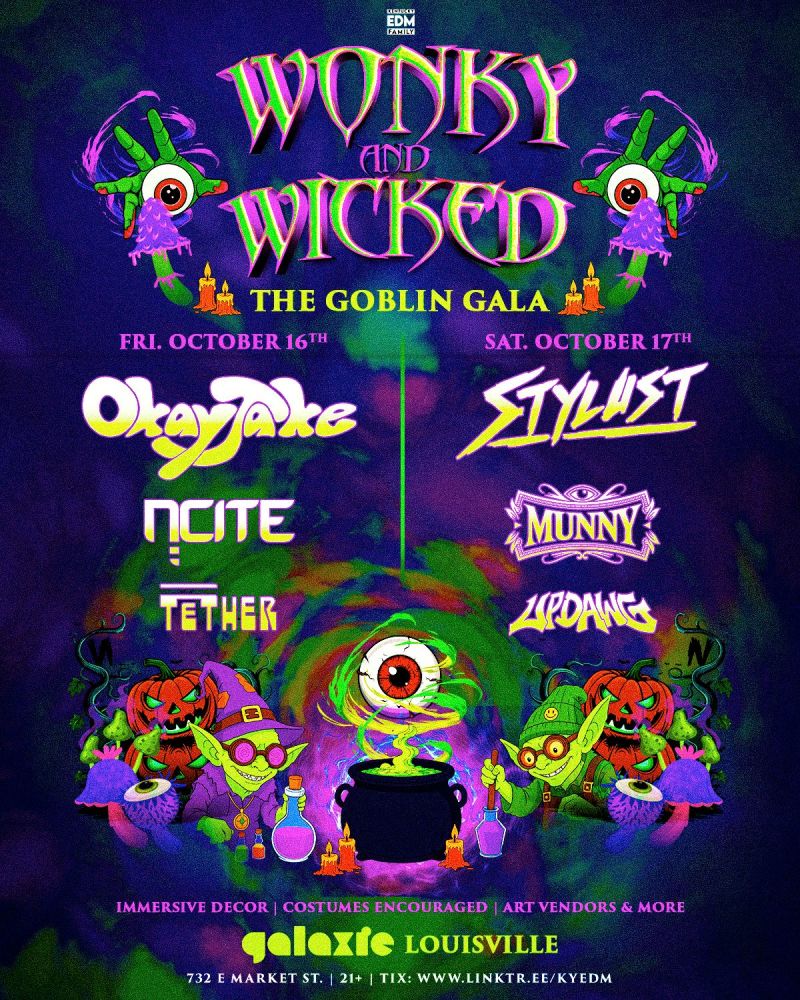 Wonky & Wicked: The Goblin Gala w/ OkayJake, Stylust, NCITE & More