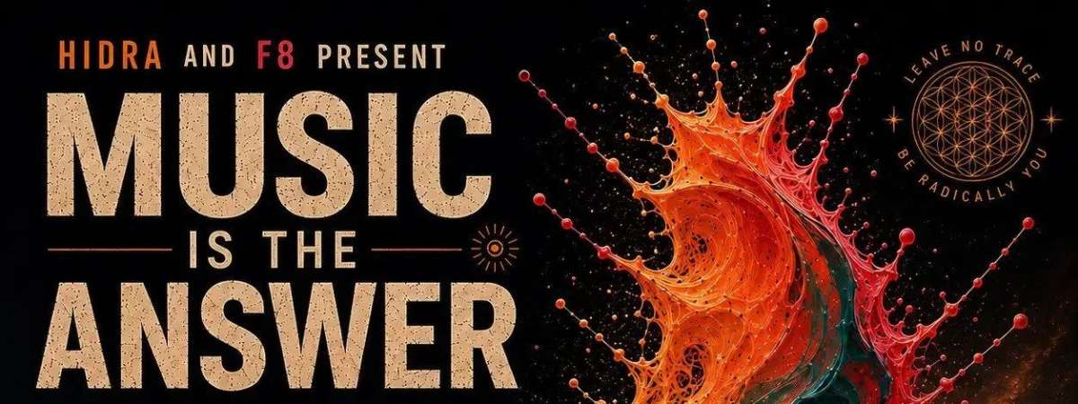 HIDRA and F8 present Music Is the Answer