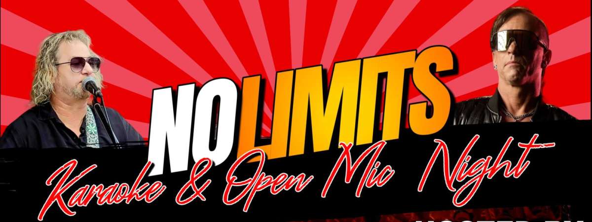 NO LIMITS Karaoke & Open Mic Night!