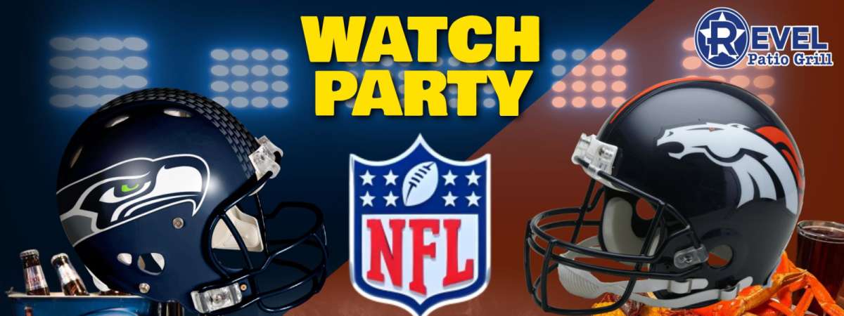 Seahawks Vs. Broncos - NFL Watch Party!