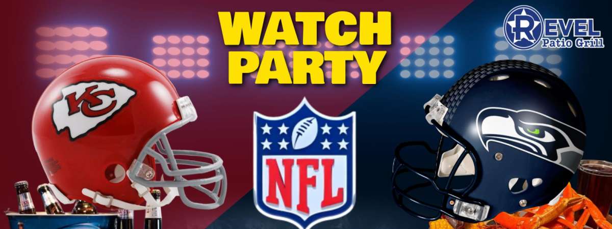 Chiefs Vs. Seahawks - NFL Watch Party!