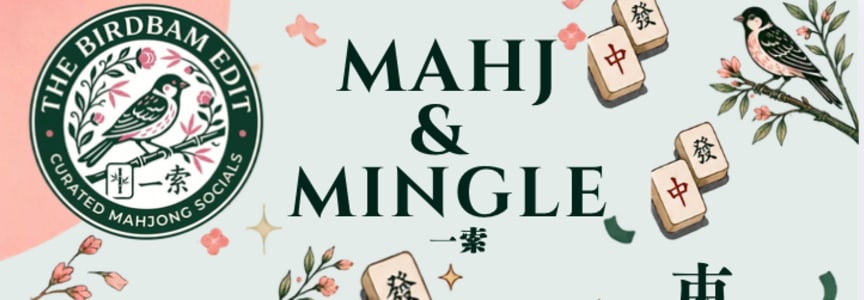 "Mahj & Mingle" – A Curated Mahjong Social by The Birdbam Edit