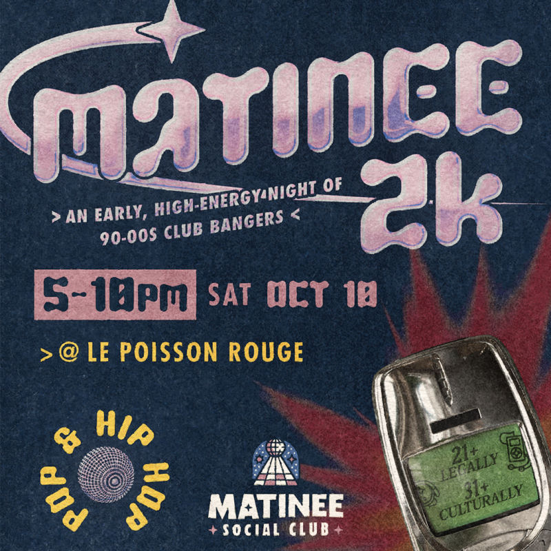 Matinee Social Club: Matinee 2K w/ DJ Chazz Rockwell