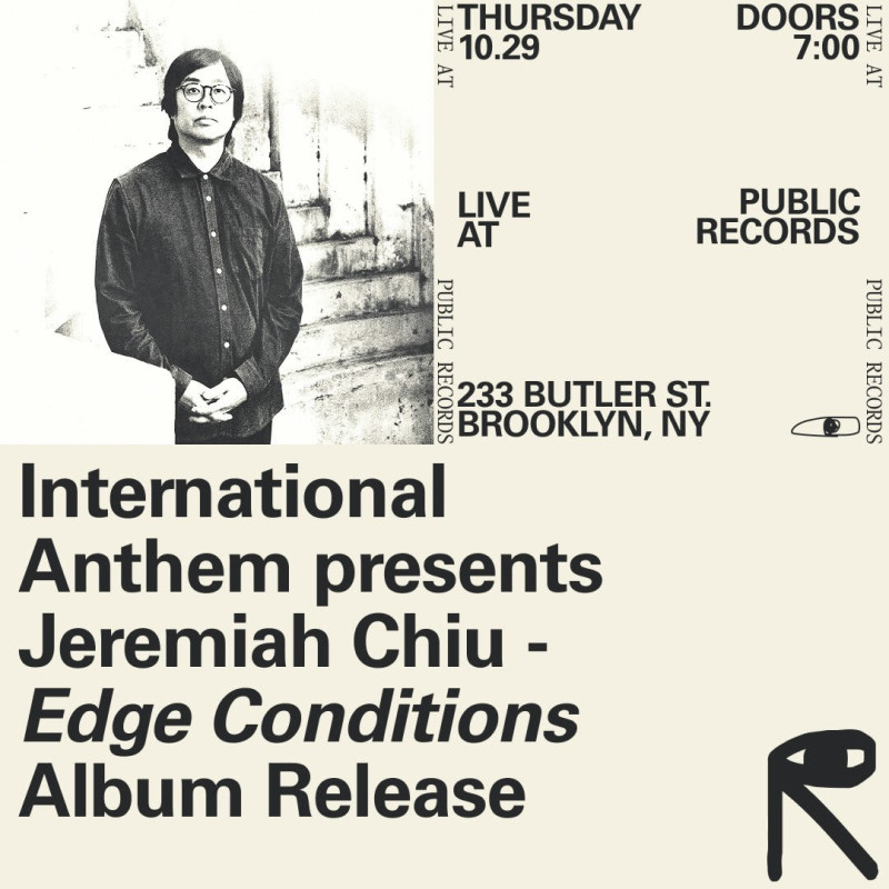 Jeremiah Chiu - EDGE CONDITIONS Album Release