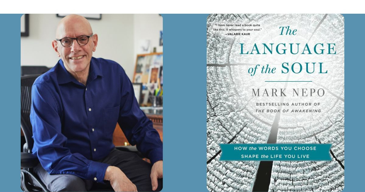 Mark Nepo with Brooke Warner - The Language of the Soul