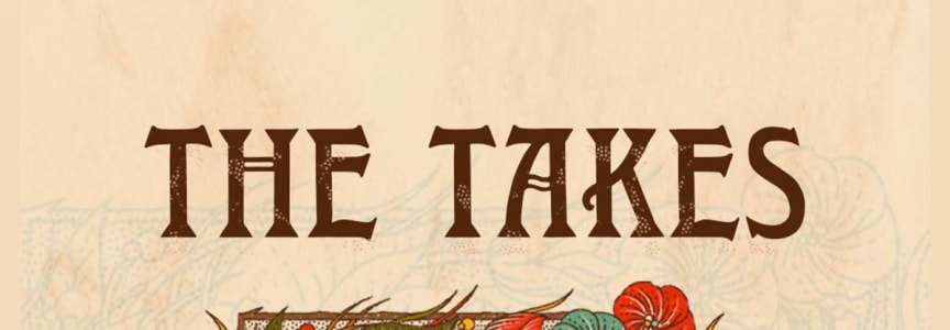 The Takes “Uprooting Roses Tour” w/ The Blackouts