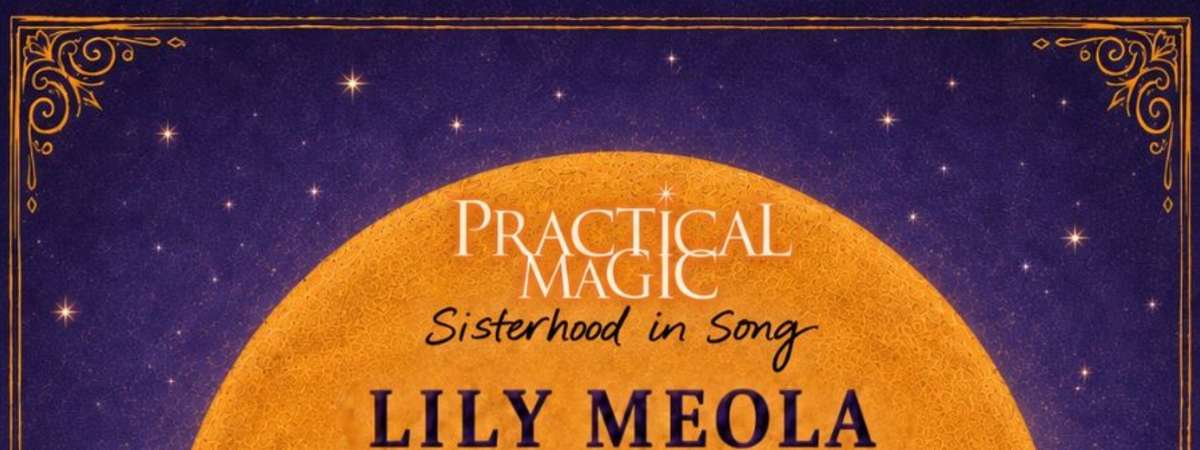 Practical Magic Sisterhood In Song Ft. Lily Meola, Bre Kennedy, Lydia Luce, Sad Penny, Emily Hackett, Taylor Janzen and Elise Ha