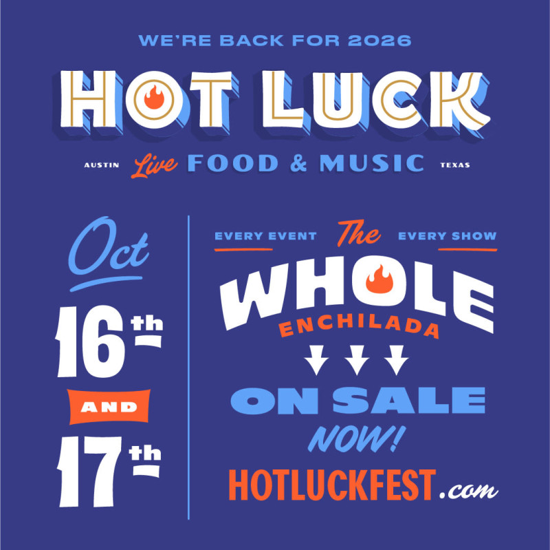 Hot Luck Live Food & Music Festival in Austin at Austin, TX
