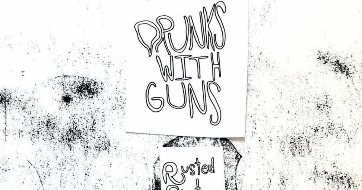 Drunks With Guns w/ Rusted Shut, Blank Hellscape, ST 37