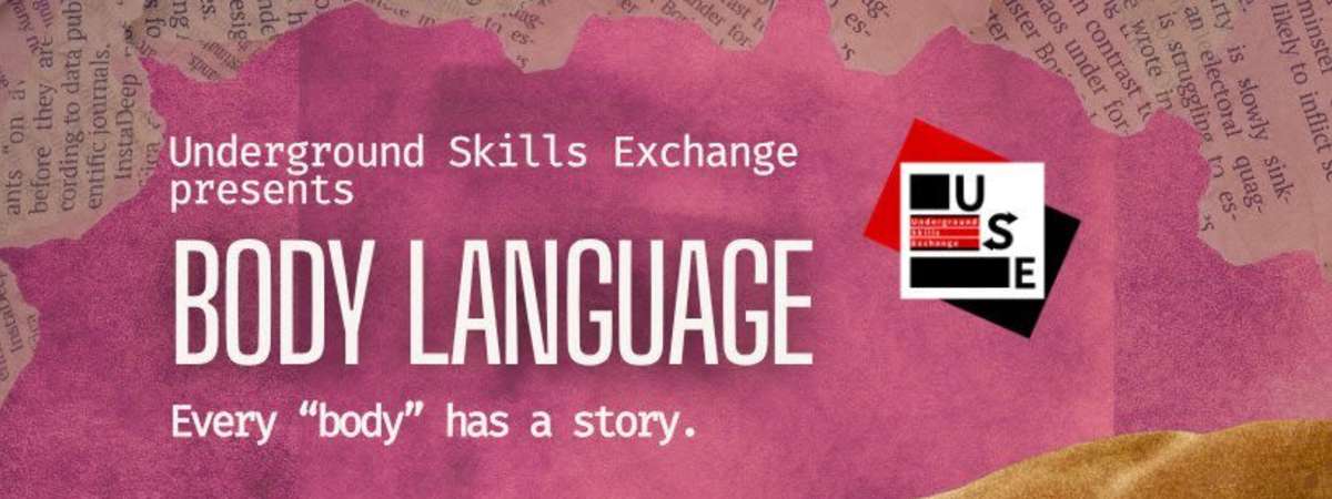 Body Language: Every “body” has a story