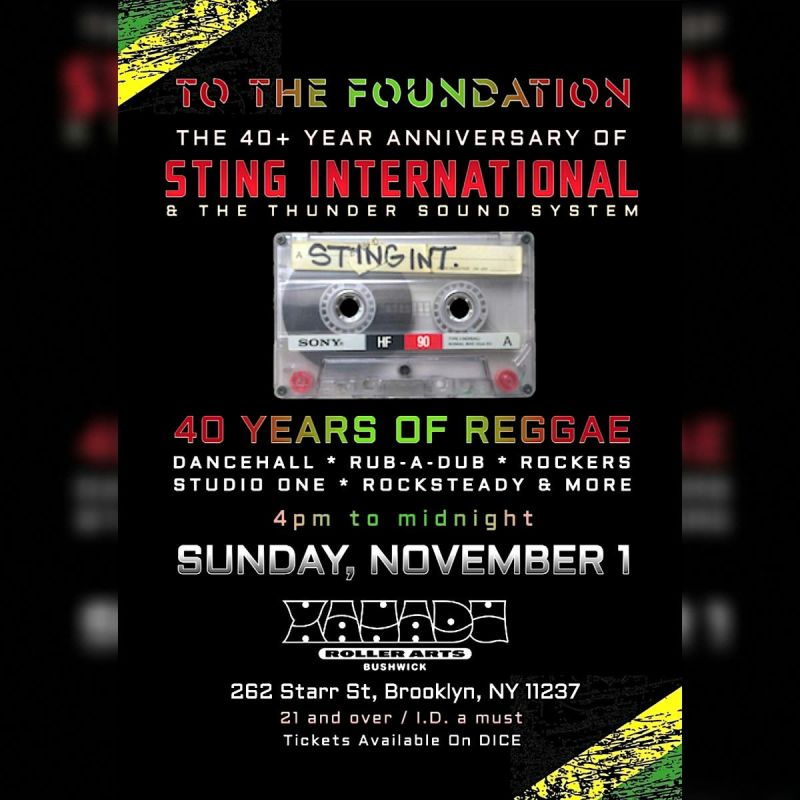40+ Years of REGGAE "To the Foundation" by Sting International (dance party)