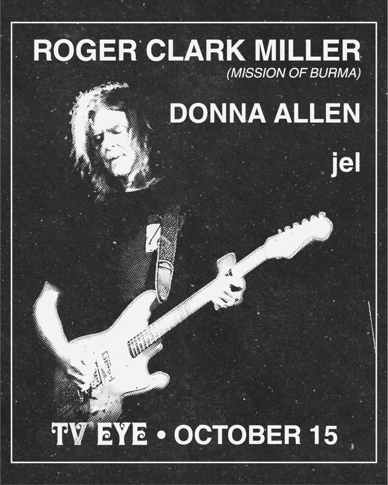 Roger Clark Miller (Mission Of Burma), Donna Allen, jel