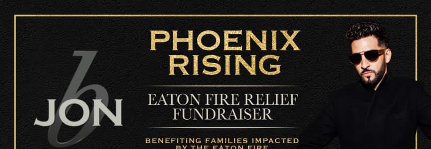 Phoenix Rising - An Eaton Fire Relief Fundraiser