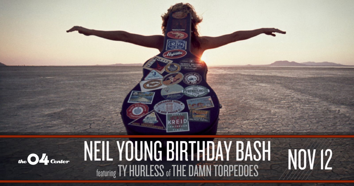 Neil Young's 81st Birthday Bash feat. Ty Hurless of The Damn Torpedoes Austin concert poster