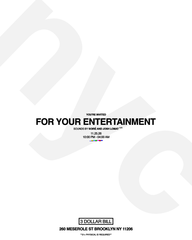 for your entertainment
