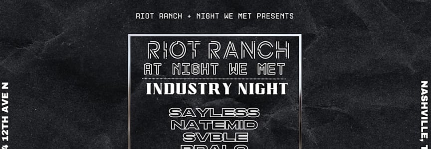 Riot Ranch: Industry Night